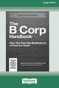 bokomslag The B Corp Handbook, Second Edition