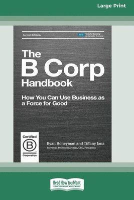 Ryan Honeyman, Tiffany Jana - B Corp Handbook, Second Edition, Häftad
