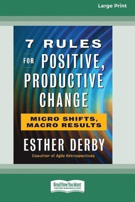 bokomslag 7 Rules for Positive, Productive Change