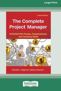 bokomslag The Complete Project Manager (2nd ed.)