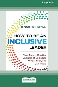 bokomslag How to Be an Inclusive Leader