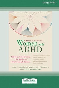 bokomslag A Radical Guide for Women with ADHD