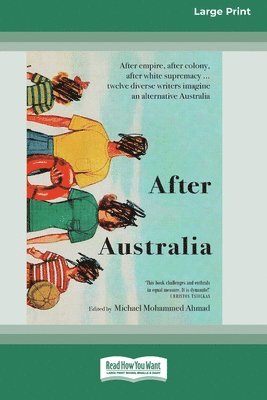 After Australia [Standard Large Print 16 Pt Edition] 1