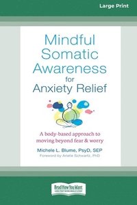 bokomslag Mindful Somatic Awareness for Anxiety Relief