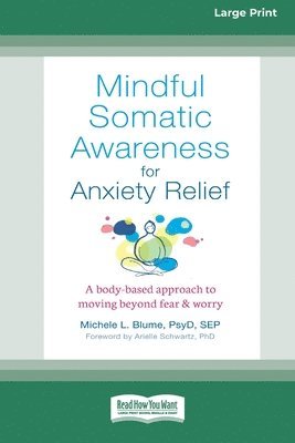 bokomslag Mindful Somatic Awareness for Anxiety Relief