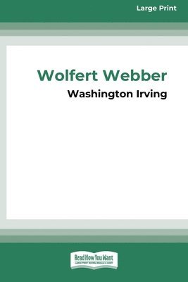 Wolfert Webber Golden Dreams (16pt Large Print Edition) 1