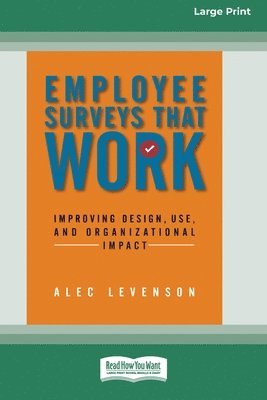 Alec Levenson - Employee Surveys That Work, Häftad