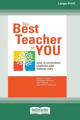 Robert E Quinn, Katherine Heynoski, Mike Thomas - Best Teacher in You, Häftad