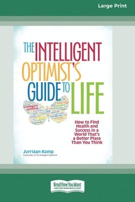 Jurriaan Kamp - Intelligent Optimist's Guide to Life, Häftad