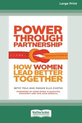 Betsy Polk, Maggie Ellis Chotas - Power Through Partnership, Häftad