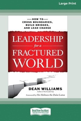 Dean Williams - Leadership for a Fractured World, Häftad