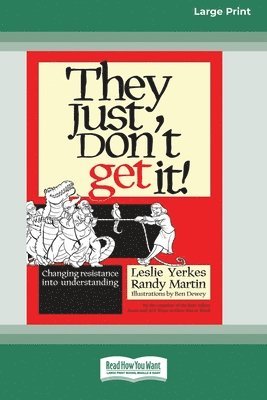 Leslie Yerkes, Randy Martin - They Just Don't Get It!, Häftad