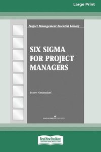 bokomslag Six Sigma for Project Managers [16 Pt Large Print Edition]