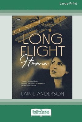 Long Flight Home [16pt Large Print Edition] 1