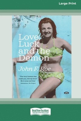 bokomslag Love, Luck and the Demon [16pt Large Print Edition]