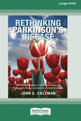 Rethinking Parkinson's Disease 1