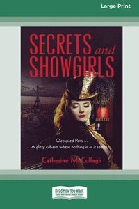 bokomslag Secrets and Showgirls [16pt Large Print Edition]