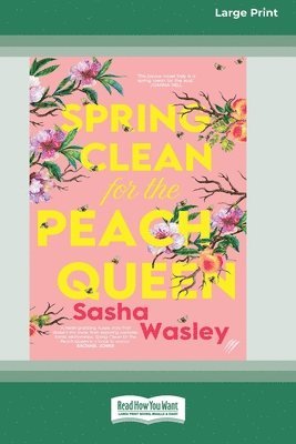 Spring Clean for the Peach Queen [16pt Large Print Edition] 1