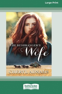 bokomslag Bushranger's Wife [16pt Large Print Edition]