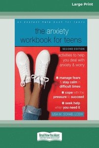 bokomslag The Anxiety Workbook for Teens (Second Edition)