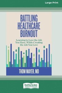 bokomslag Battling Healthcare Burnout