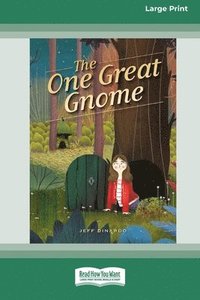 bokomslag The One Great Gnome [16pt Large Print Edition]