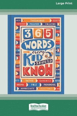 365 Words Every Kid Should Know[16pt Large Print Edition] 1
