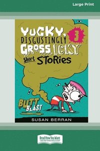 bokomslag Yucky, Disgustingly Gross, Icky Short Stories No.3