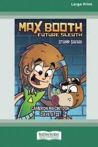 bokomslag Max Booth Future Sleuth (book 3)