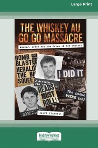 bokomslag The Whiskey Au Go Go Massacre