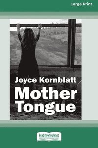 bokomslag Mother Tongue [Large Print 16pt]
