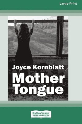 Joyce Kornblatt - Mother Tongue [Large Print 16pt], Häftad