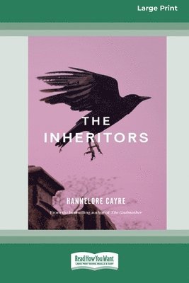 Hannelore Cayre - Inheritors [Large Print 16pt], Häftad