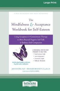bokomslag The Mindfulness and Acceptance Workbook for Self-Esteem