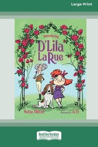 bokomslag Introducing D'Lila LaRue [Large Print 16pt]