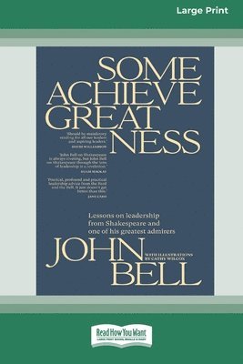 John Bell - Some Achieve Greatness, Häftad