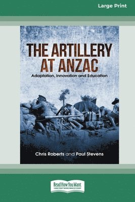 Chris Roberts, Paul Stevens - Artillery at Anzac, Häftad