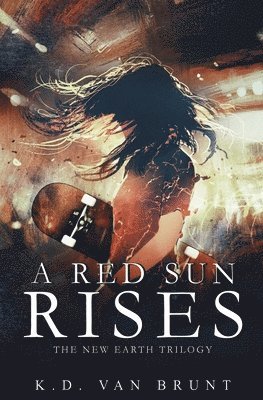 K. D. Van Brunt - A Red Sun Rises, Häftad