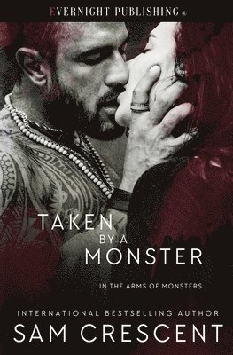 Sam Crescent - Taken by a Monster, Häftad