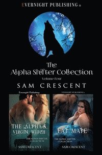 bokomslag The Alpha Shifter Collection