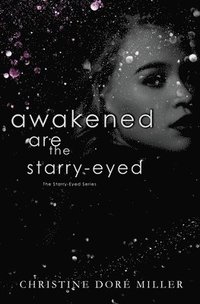 bokomslag Awakened Are the Starry-Eyed