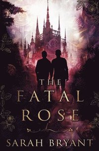 bokomslag The Fatal Rose