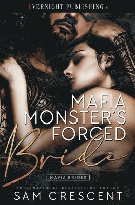 Sam Crescent - Mafia Monster's Forced Bride, Häftad