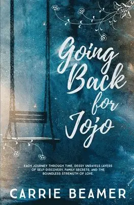 Carrie Beamer - Going Back for Jojo, Häftad. Tillgänglighet: Lägg i varukorg