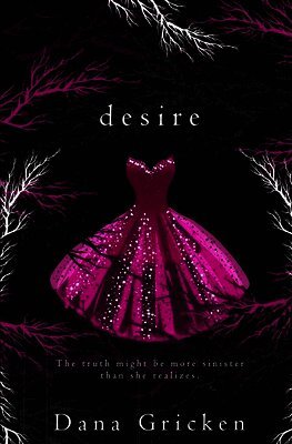 Dana Gricken - Desire, Häftad