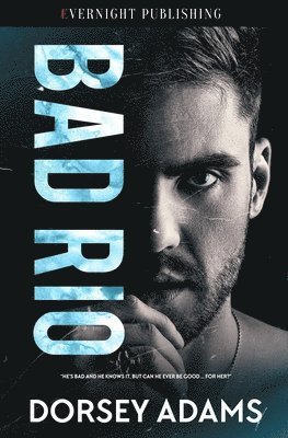 Dorsey Adams - Bad Rio, Häftad