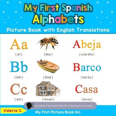 bokomslag My First Spanish Alphabets Picture Book with English Translations