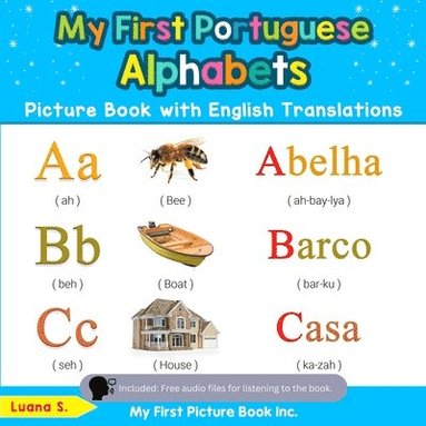 bokomslag My First Portuguese Alphabets Picture Book with English Translations