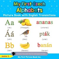 bokomslag My First Czech Alphabets Picture Book with English Translations