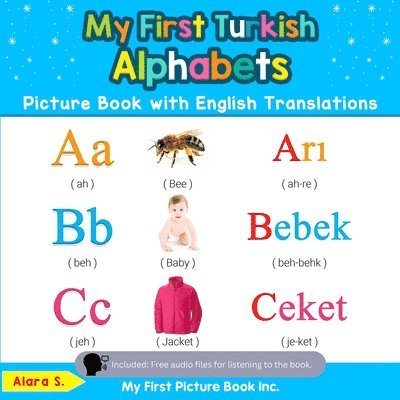 My First Turkish Alphabets Picture Book with English Translations 1